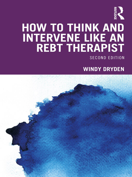 Title details for How to Think and Intervene Like an REBT Therapist by Windy Dryden - Wait list
